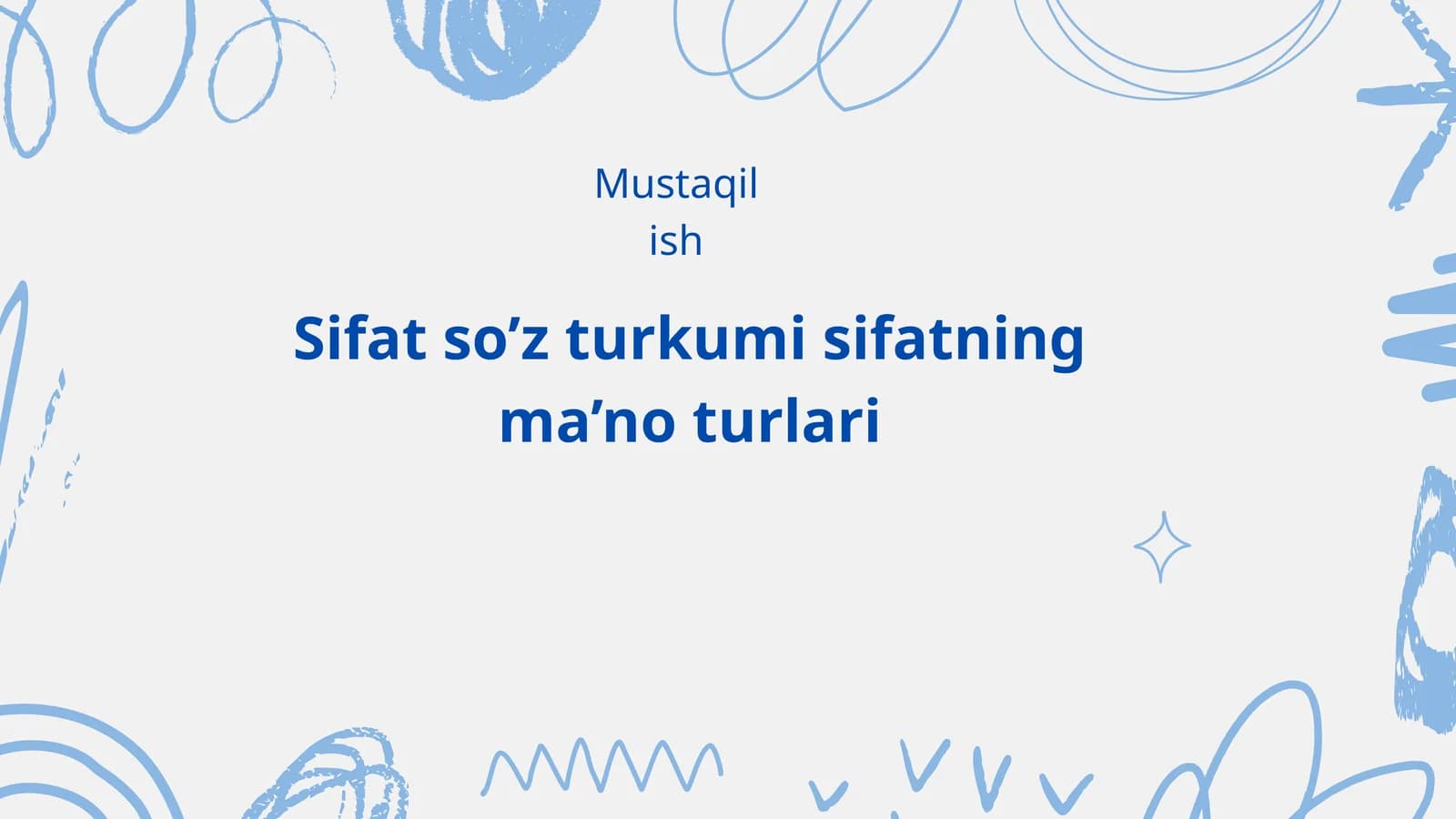 Sifat so’z turkumi sifatning ma’no turlari