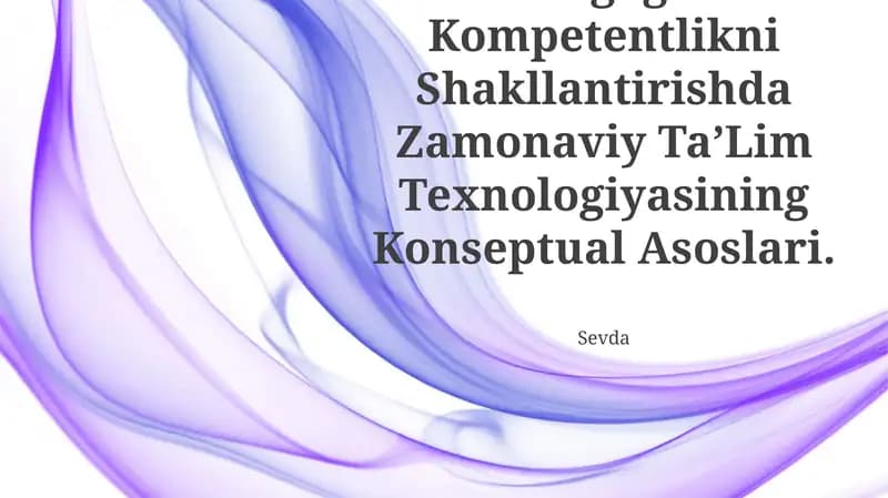 Zamonaviy Ta’lim Texnologiyasining Konseptual Asoslari