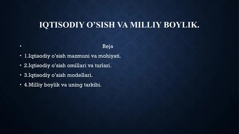 Iqtisodiy o’sish va milliy boylik