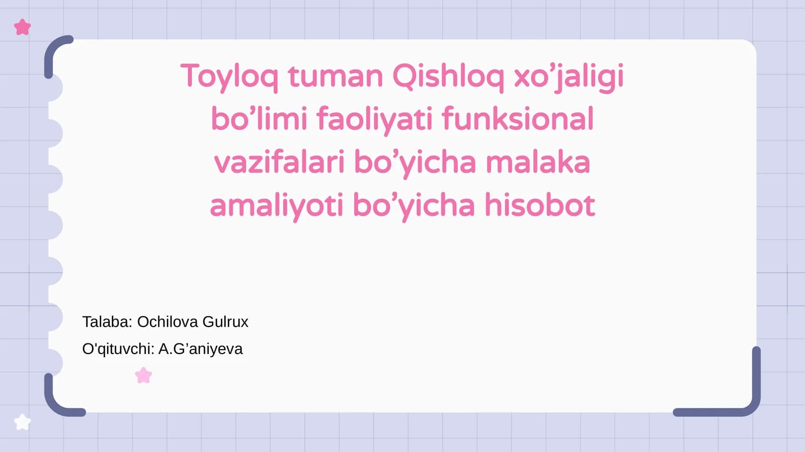 Malaka amaliyoti bo’yicha hisobot