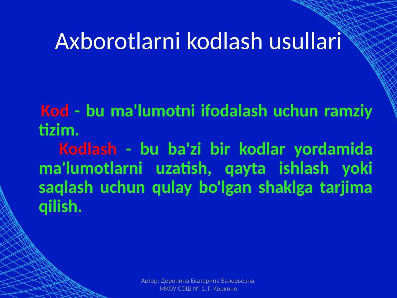 Axborotlarnikodlash usullari