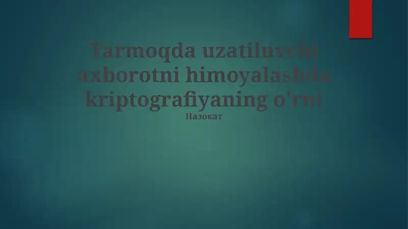 Kriptografiya va axborot himoyalash