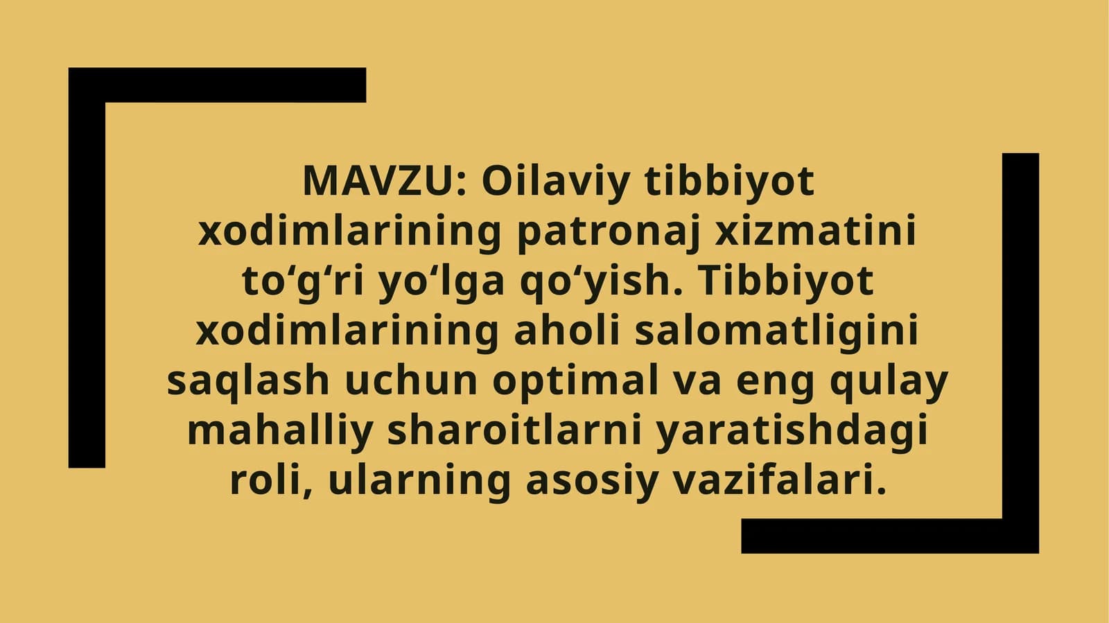 Oilaviy tibbiyot xodimlarining patronaj xizmati