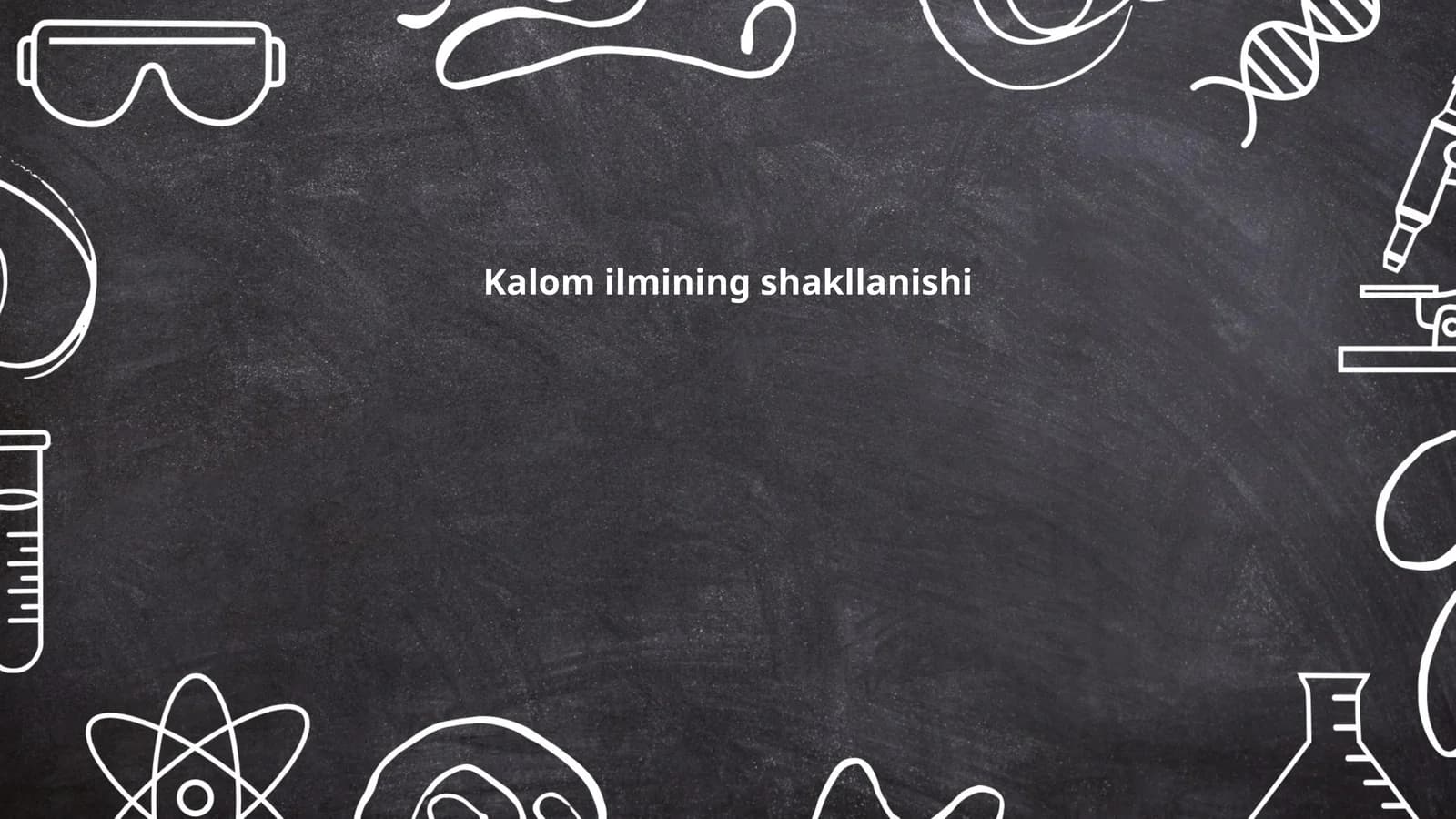 Kalom ilmining shakllanishi