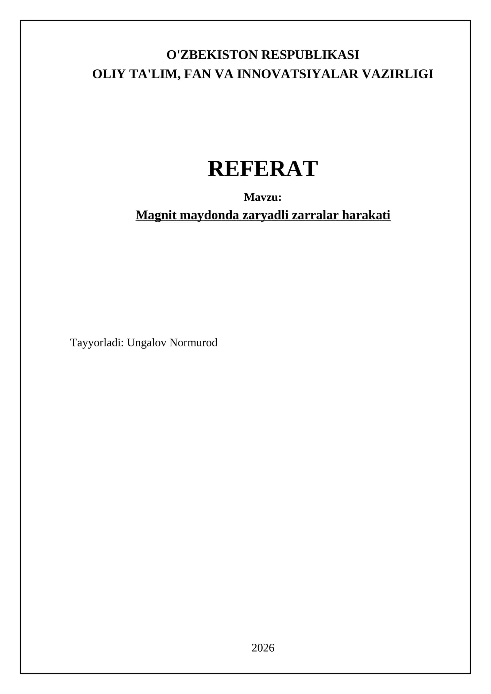 Magnit maydonda zaryadli zarralar harakati