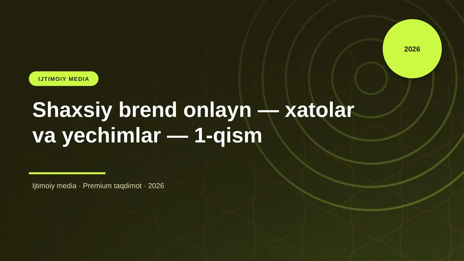 Shaxsiy brend onlayn — xatolar va yechimlar — 1-qism