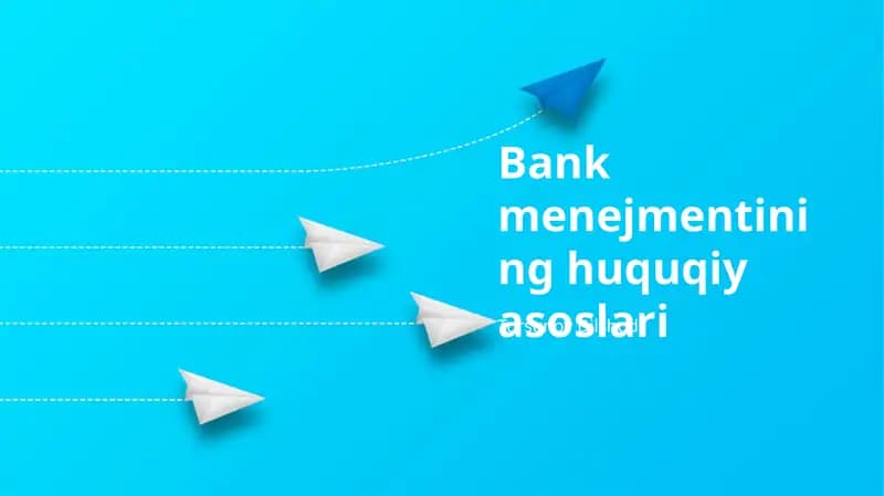 Bank menejmentining huquqiy asoslari