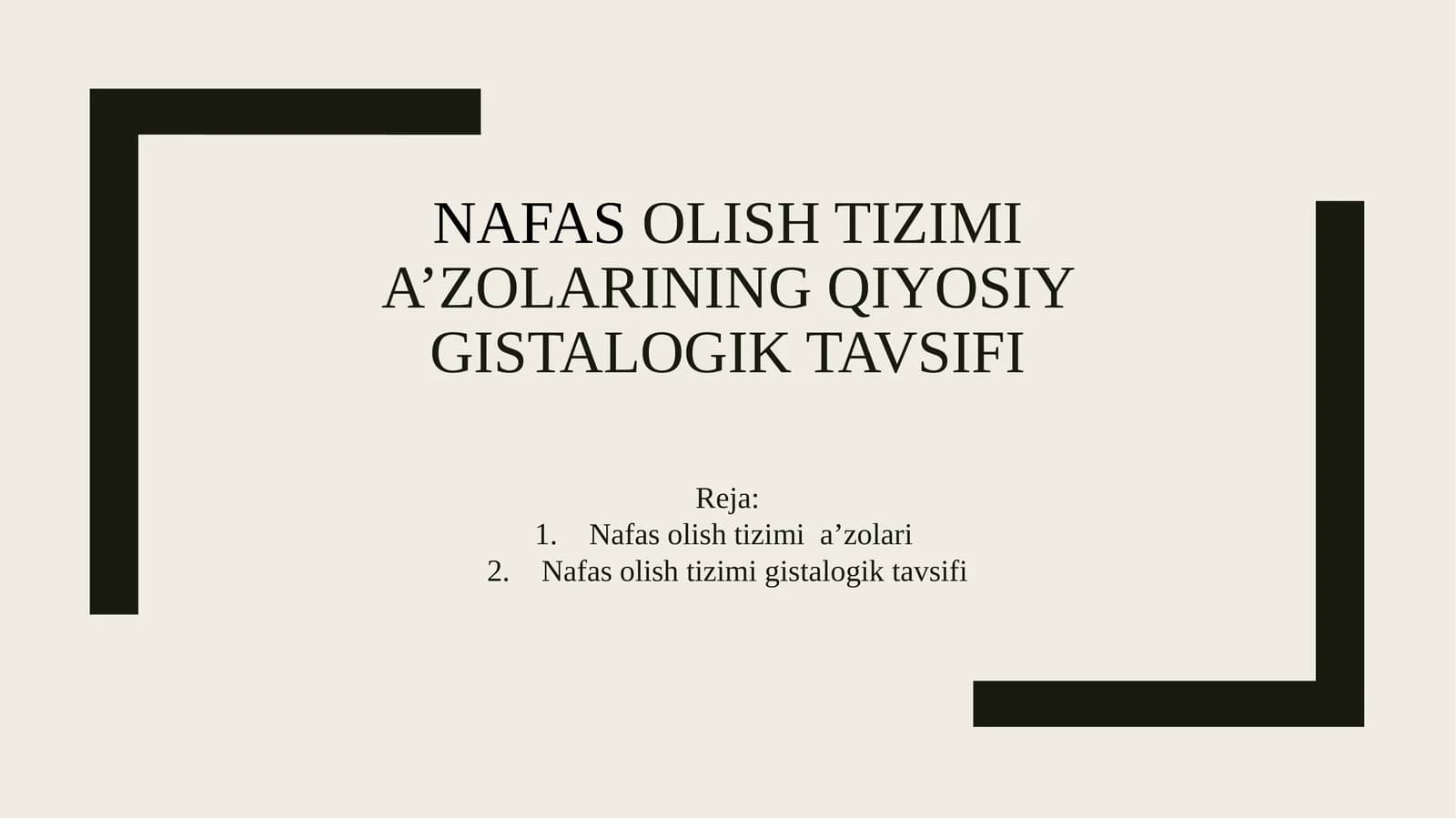 Nafas olish tizimi a’zolarining qiyosiy gistalogik tavsifi