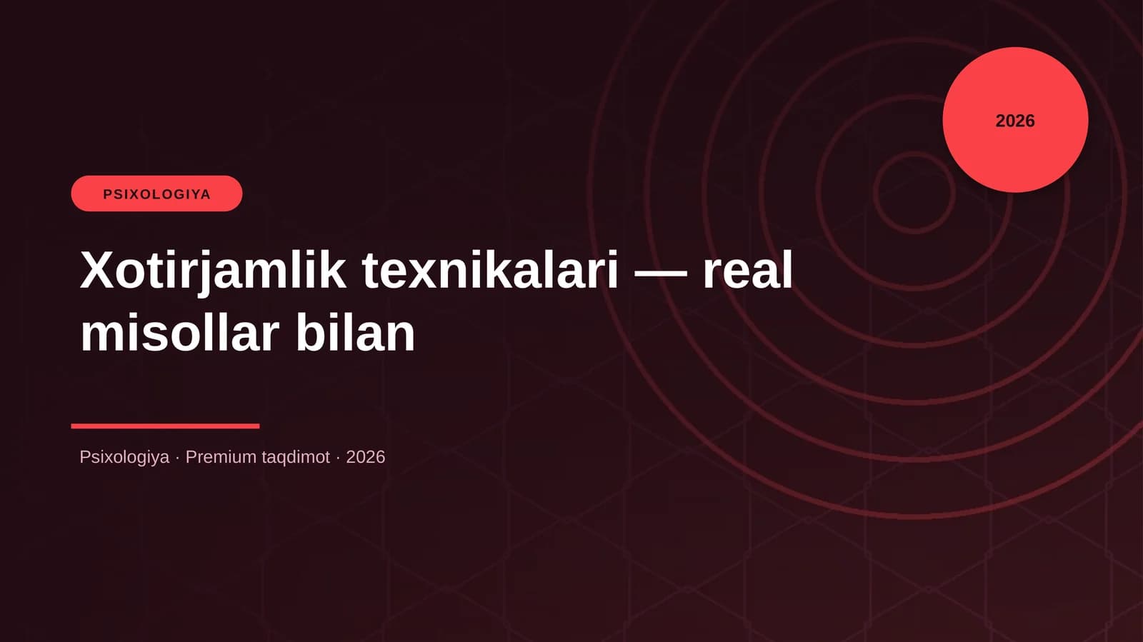 Xotirjamlik texnikalari — real misollar bilan