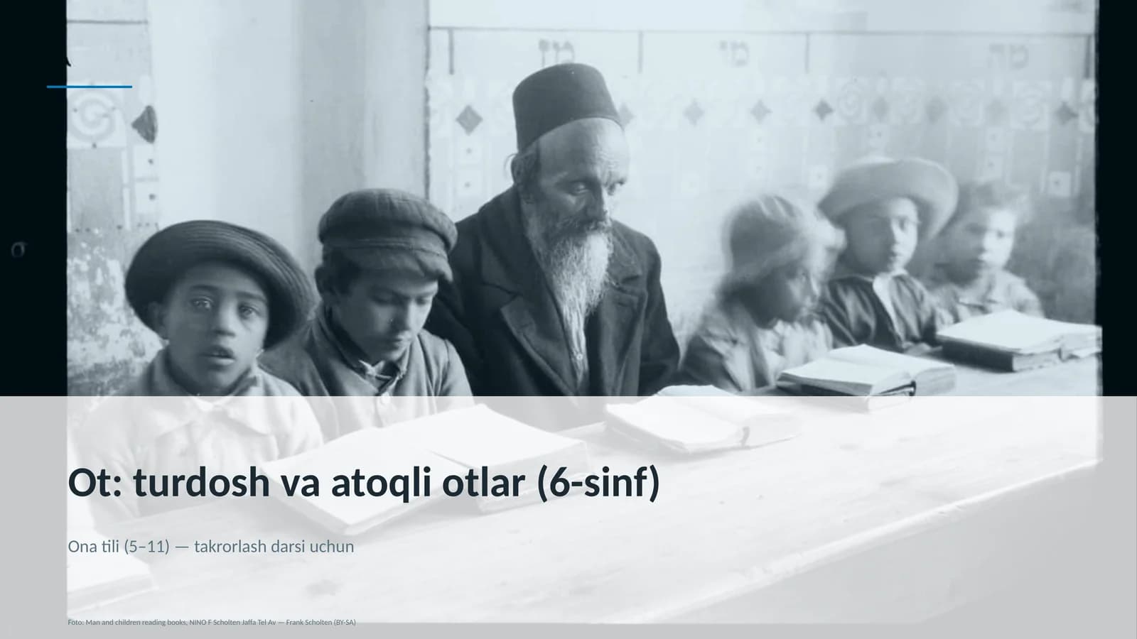 Ot: turdosh va atoqli otlar (6-sinf)