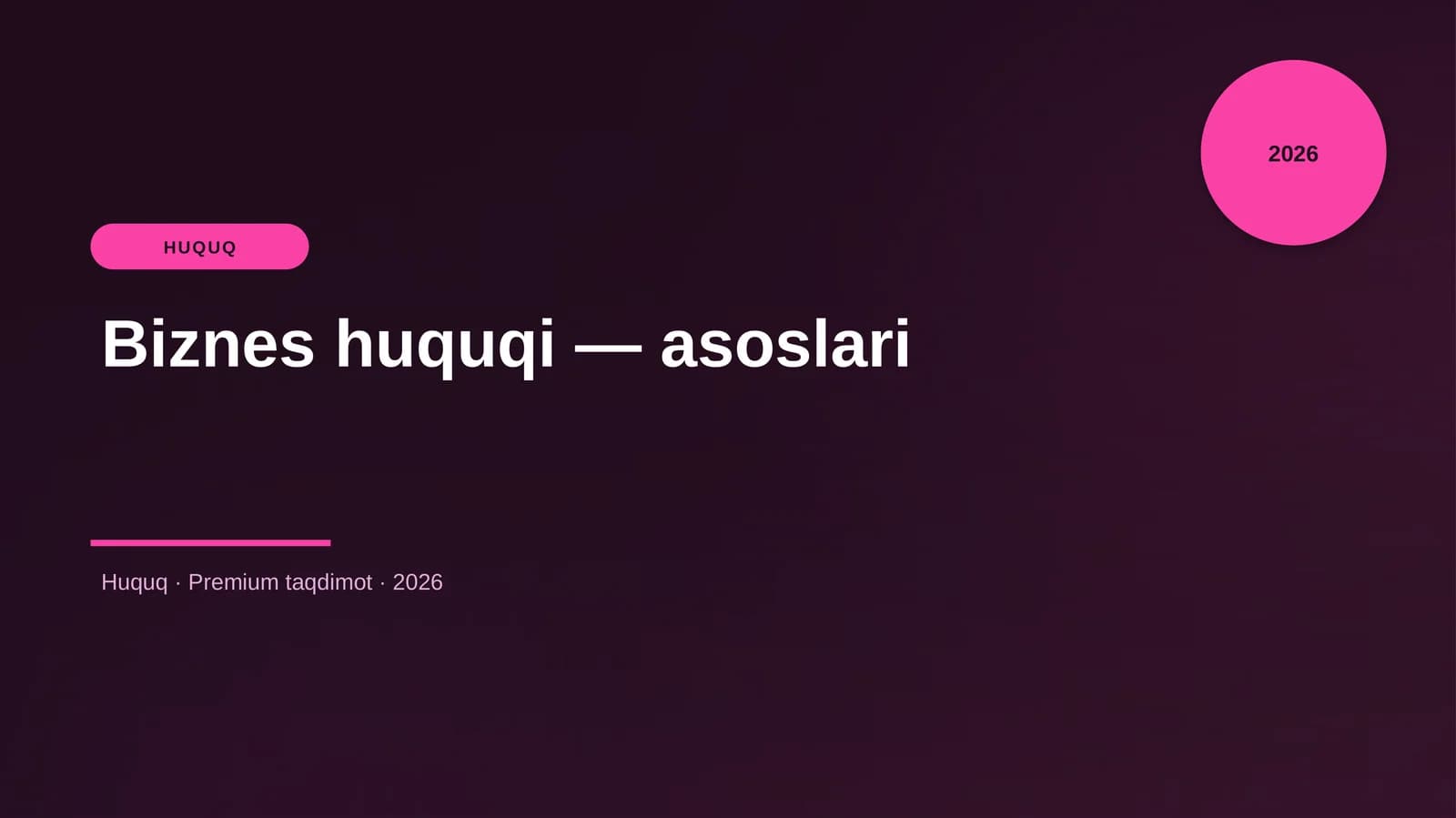 Biznes huquqi — asoslari