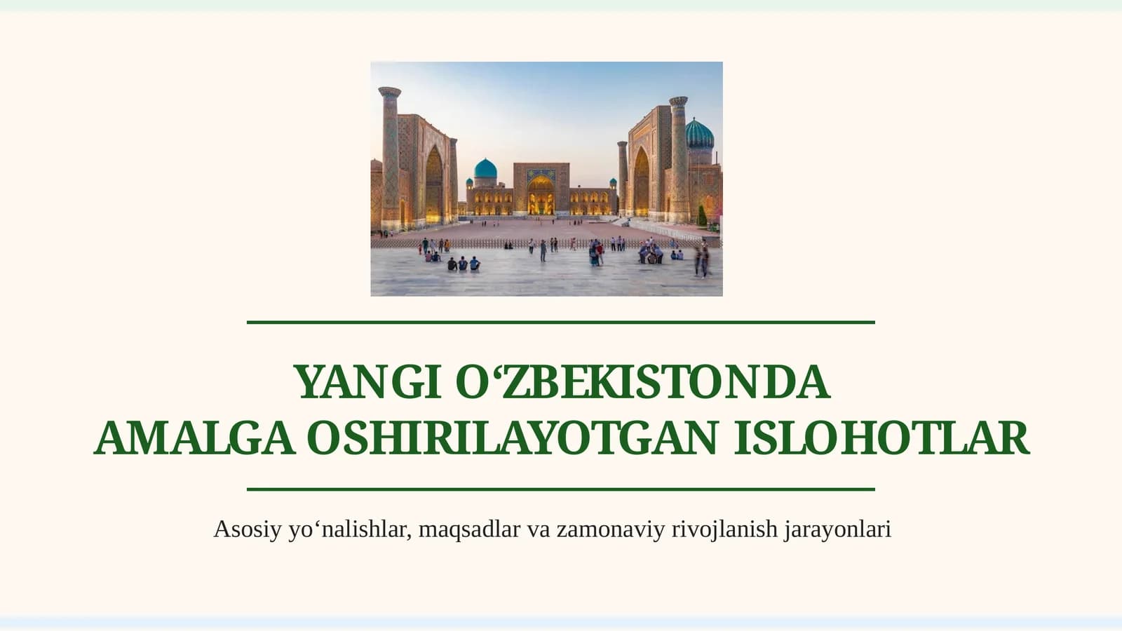 Yangi O‘zbekistonda amalga oshirilayotgan islohotlar