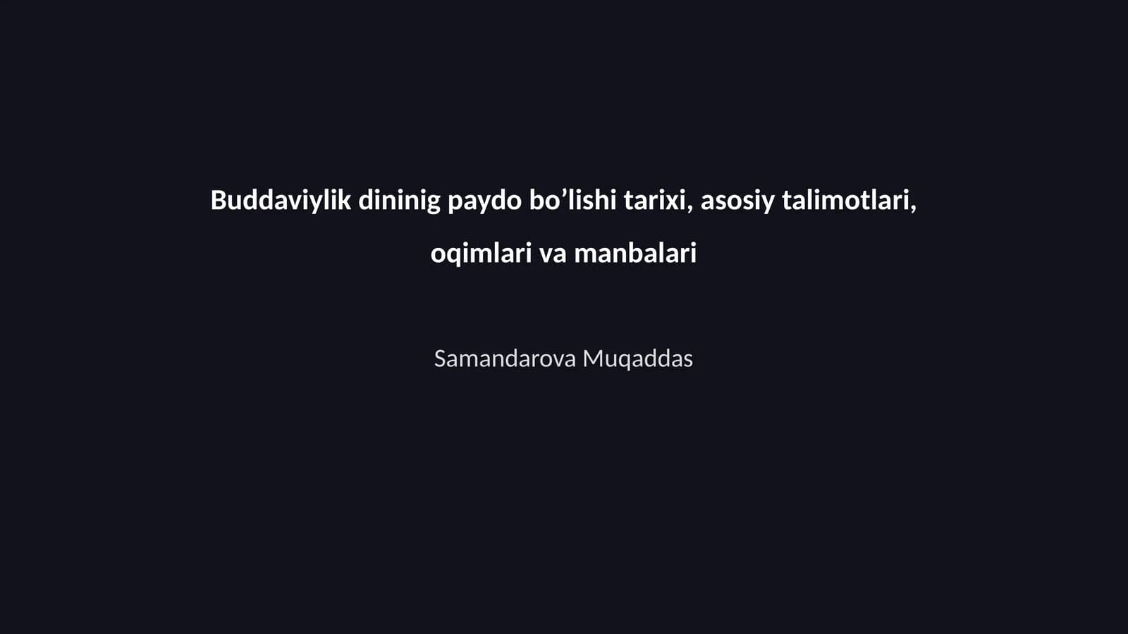Buddaviylik dinining tarixi va rivojlanishi