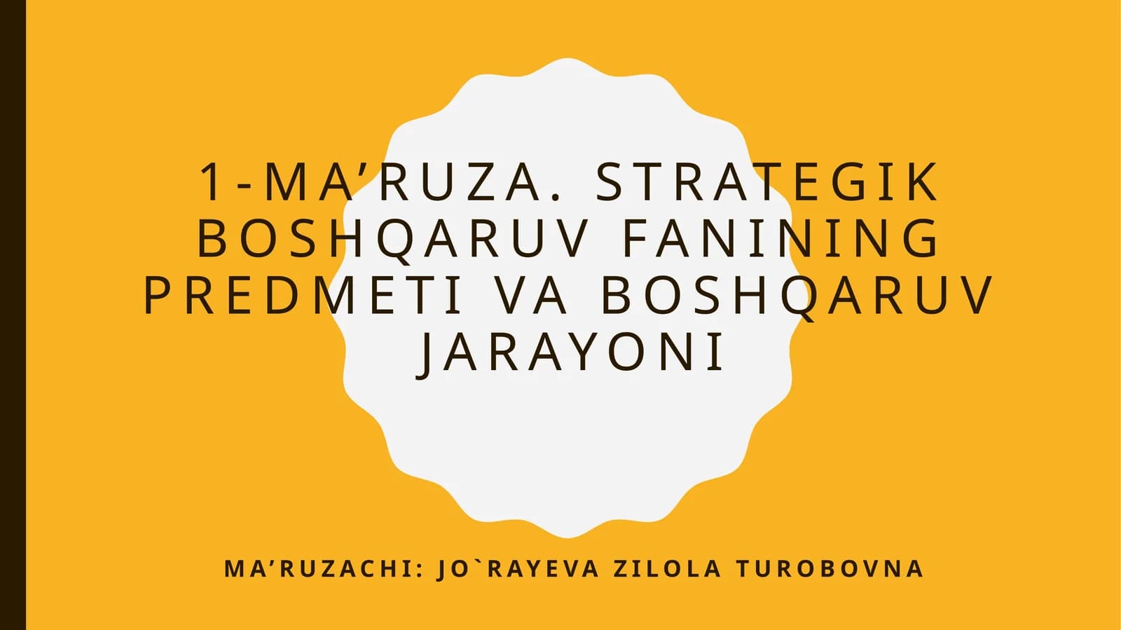 Strategik boshqaruv fanining predmeti va boshqaruv jarayoni