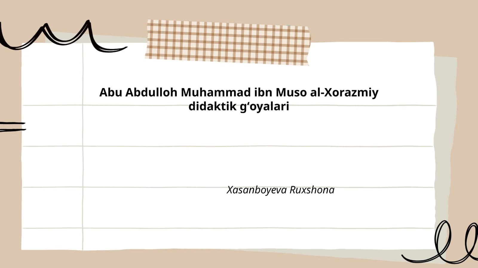 Abu Abdulloh Muhammad ibn Muso al-Xorazmiy didaktik gʻoyalari