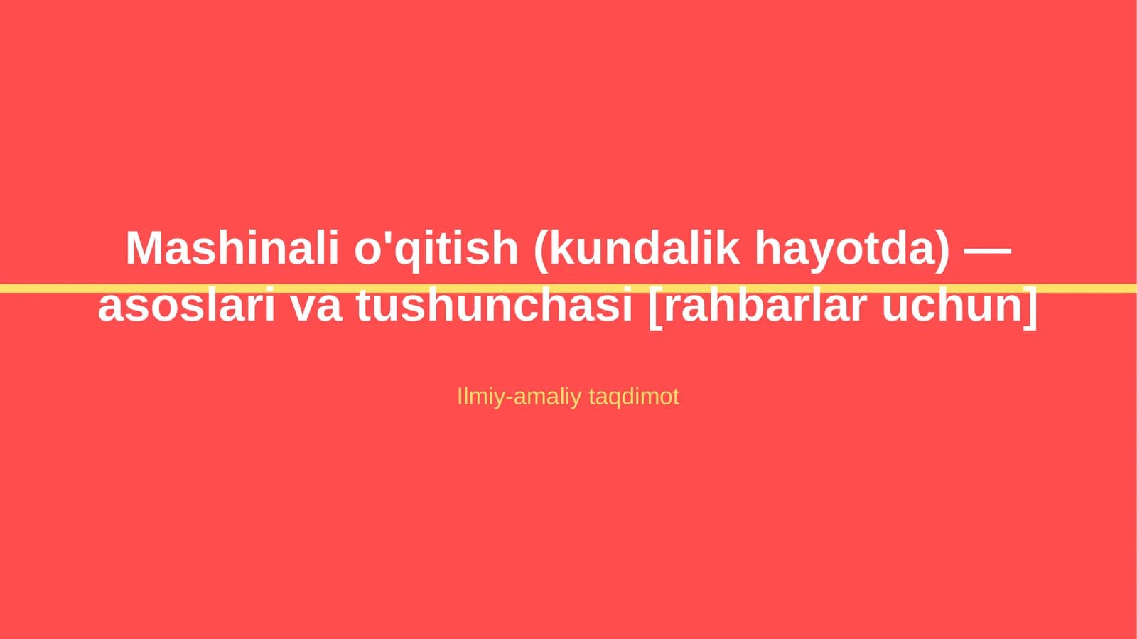 Mashinali o'qitish (kundalik hayotda) — asoslari va tushunchasi [rahbarlar uchun]
