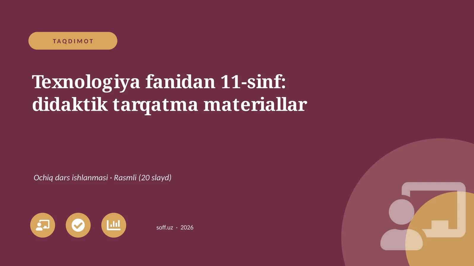 Texnologiya fanidan 11-sinf: didaktik tarqatma materiallar