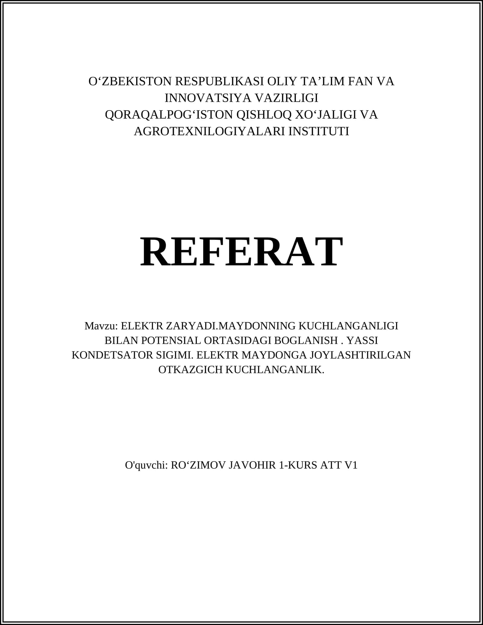 ELEKTR ZARYADI.MAYDONNING KUCHLANGANLIGI BILAN POTENSIAL ORTASIDAGI BOGLANISH