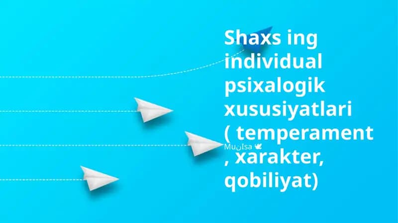 Shaxsning psixologik xususiyatlari