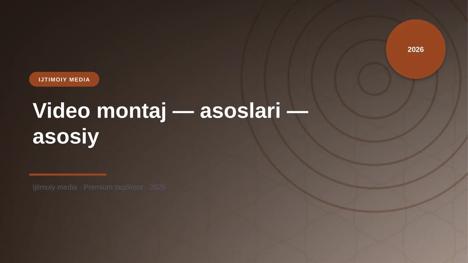 Video montaj — asoslari — asosiy