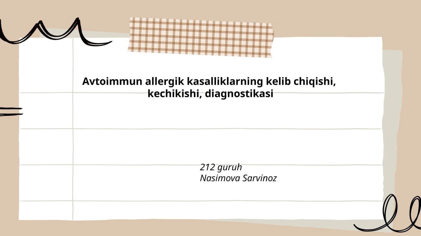 Avtoimmun allergik kasalliklarning kelib chiqishi, kechikishi, diagnostikasi