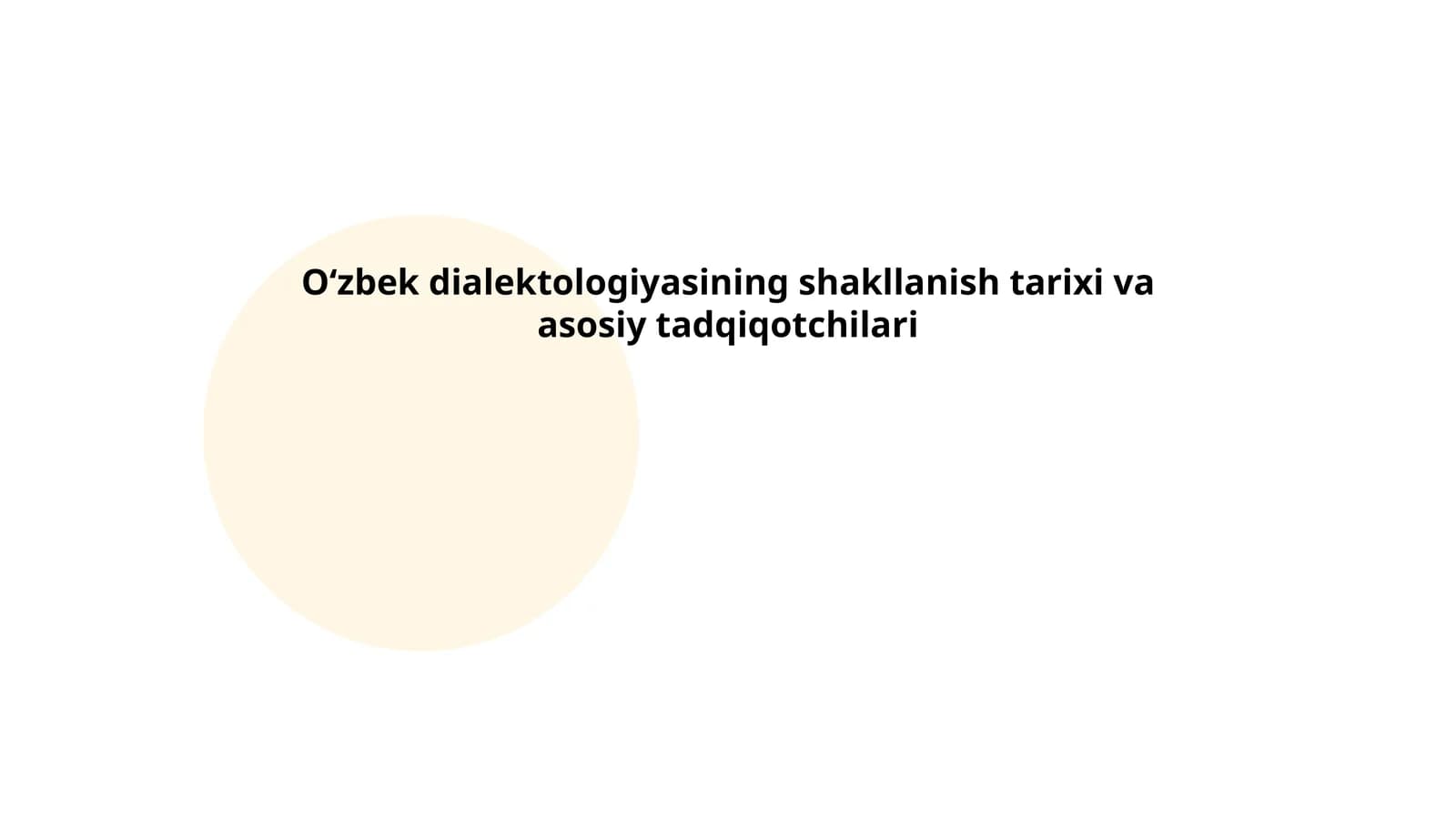 O‘zbek dialektologiyasining shakllanish tarixi va asosiy tadqiqotchilari