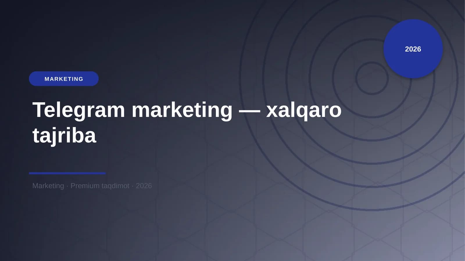 Telegram marketing — xalqaro tajriba