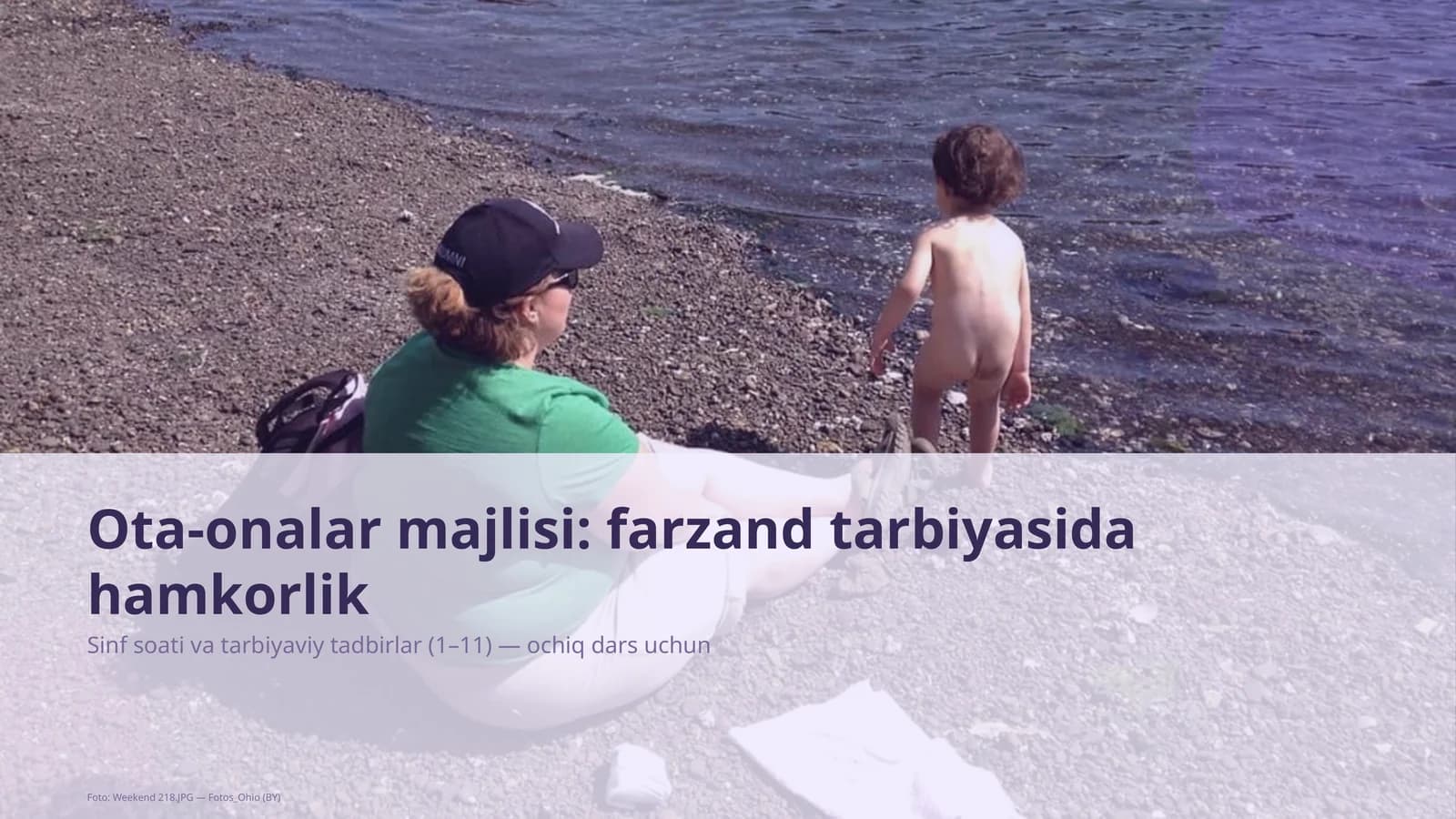 Ota-onalar majlisi: farzand tarbiyasida hamkorlik