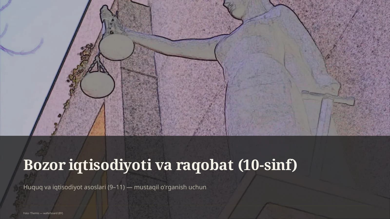 Huquq va iqtisodiyot asoslari (9–11)