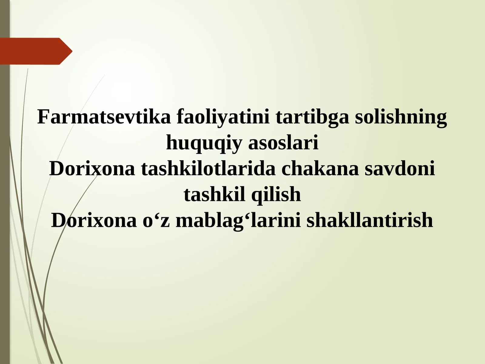 Farmatsevtika faoliyatini tartibga solishning huquqiy asoslari