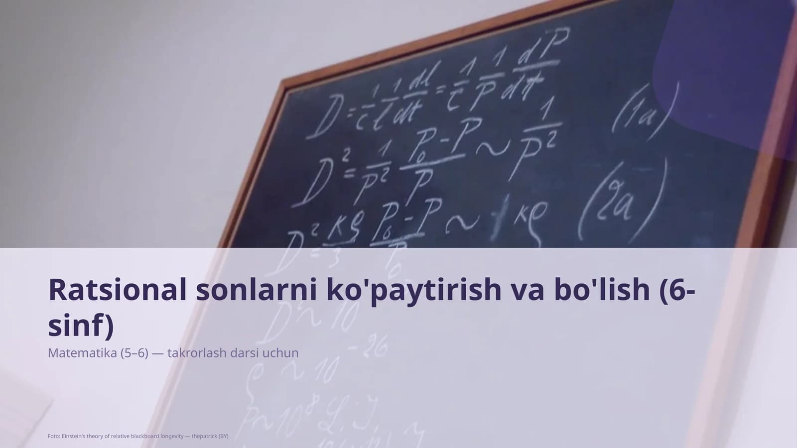 Ratsional sonlarni ko'paytirish va bo'lish (6-sinf)