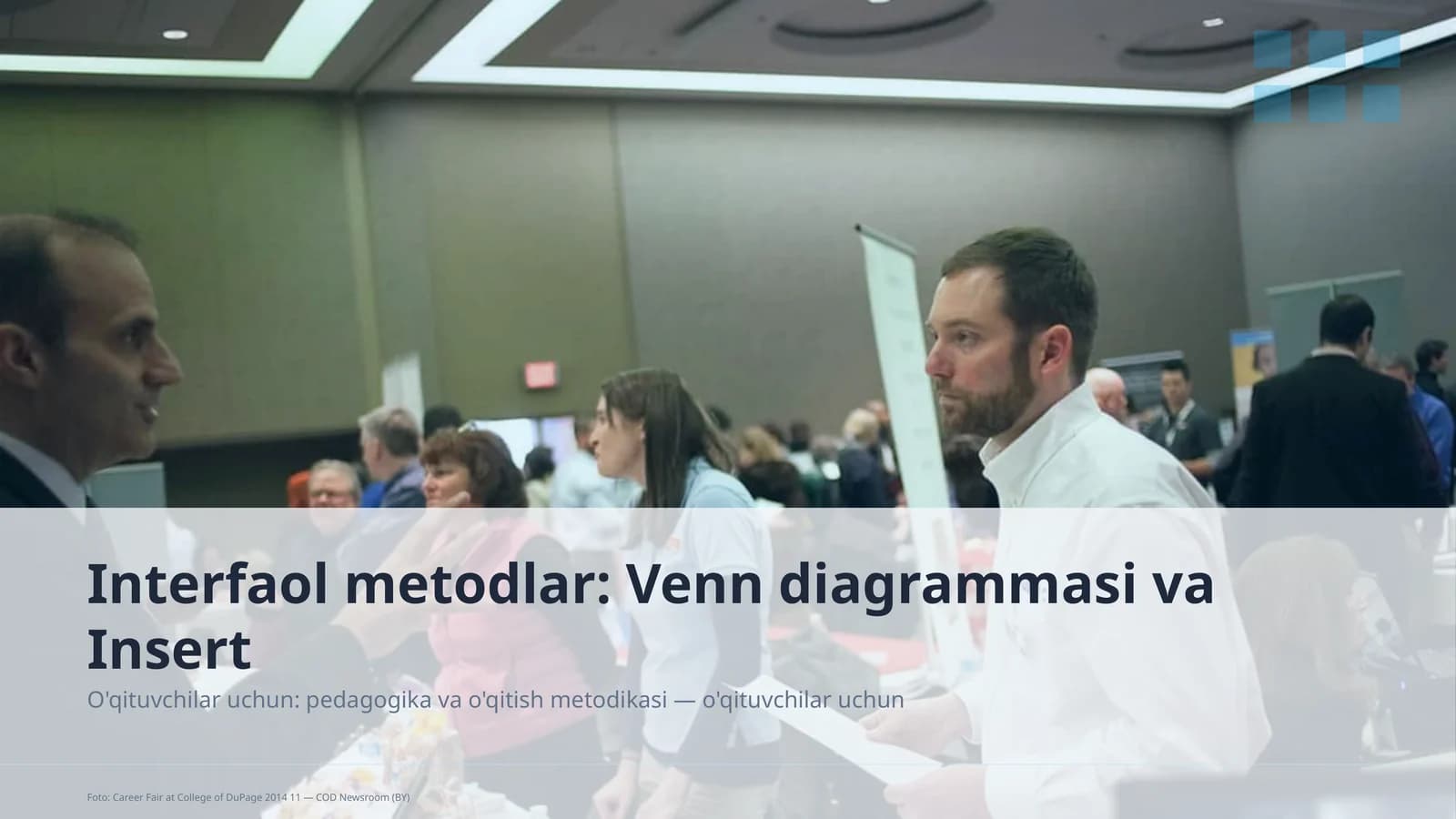 Interfaol metodlar: Venn diagrammasi va Insert