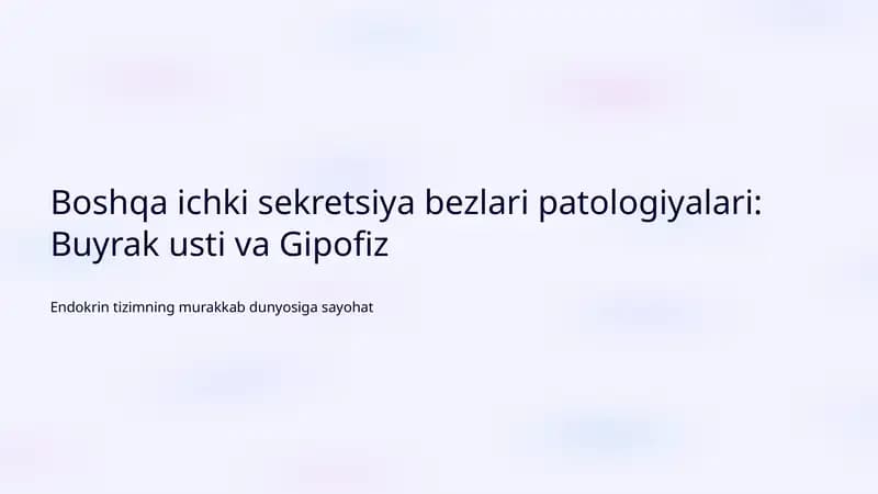 Buyrak usti va Gipofiz