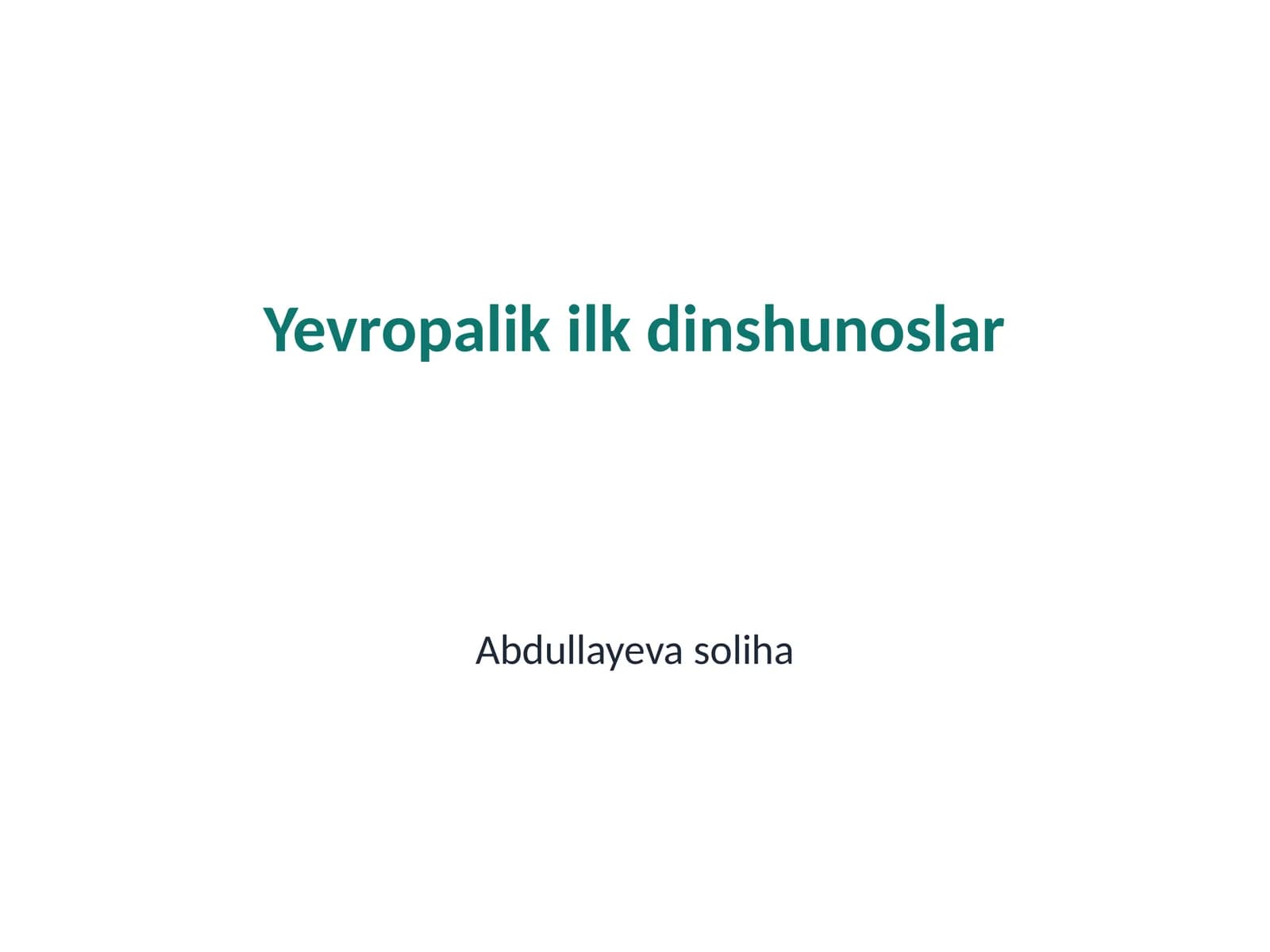 Yevropalik ilk dinshunoslar