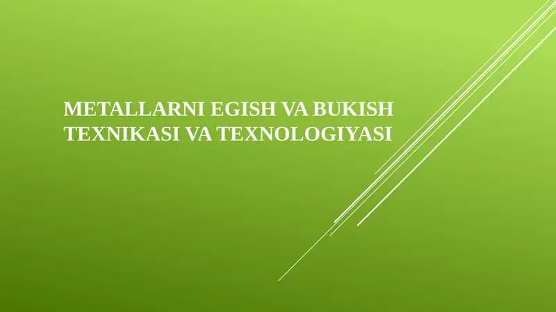 Metallarni egish bukishtexnikasi va texnologiyasi