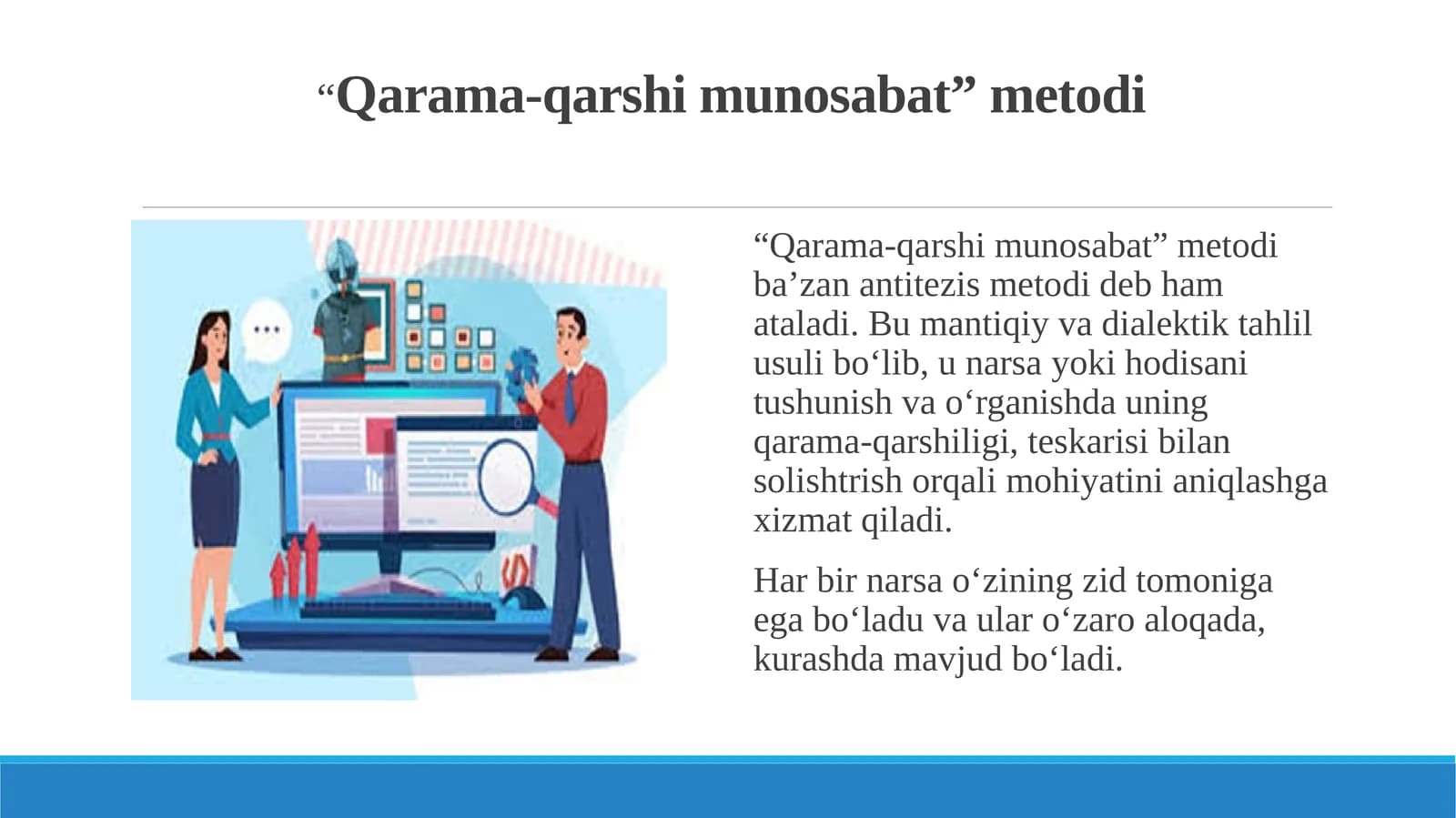 “Qarama-qarshimunosabat”metodi