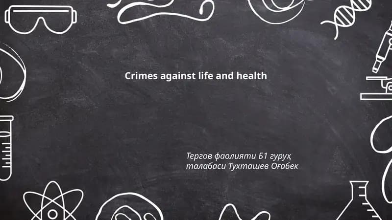 Crimes against life and health