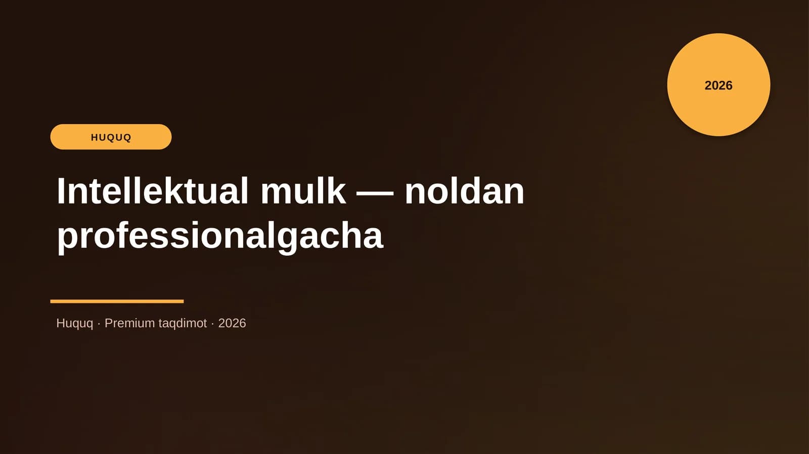 Intellektual mulk — noldan professionalgacha