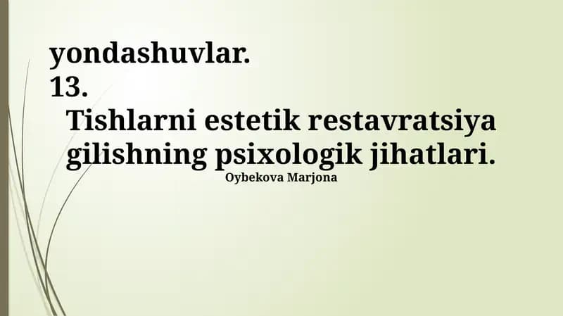 Tishlarni estetik restavratsiya gilishning psixologik jihatlari
