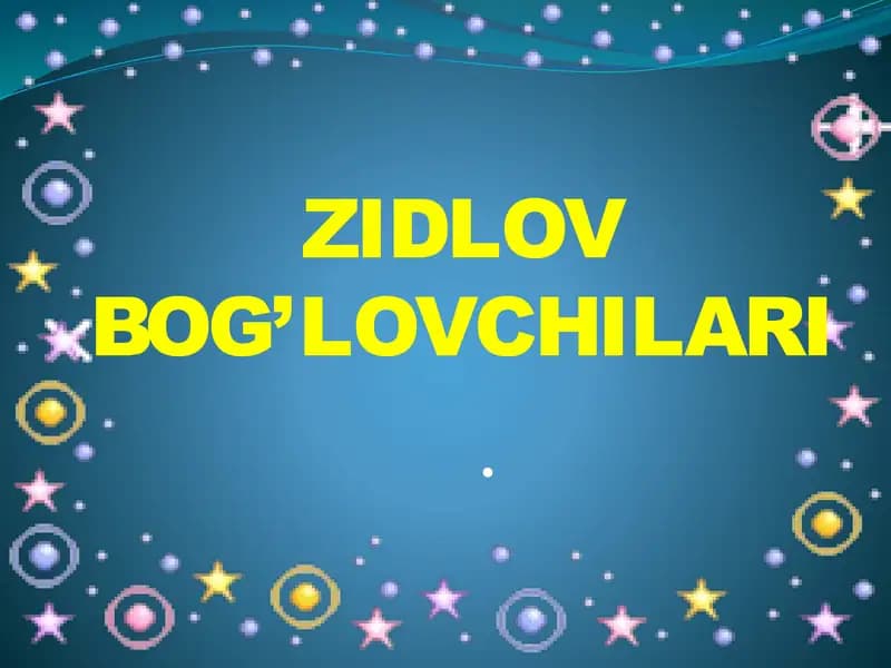 Zidlov bog'lovchilari.