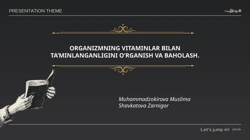 Organizmning Vitaminlar Bilan Ta’minlanganligini O‘rganish va Baholash