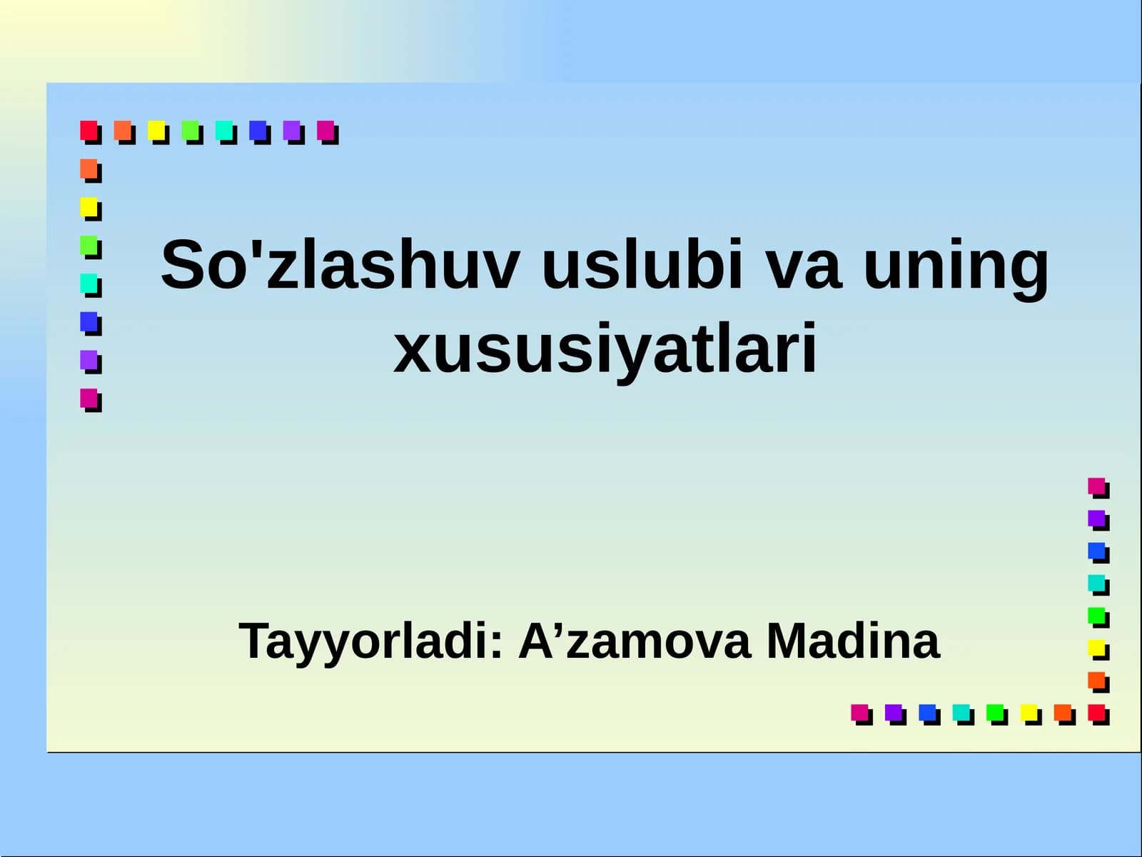 So'zlashuvuslubivauningxususiyatlari