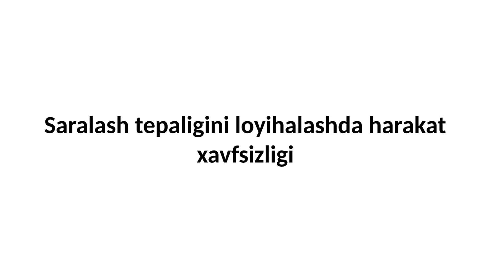 Saralash tepaligini loyihalash