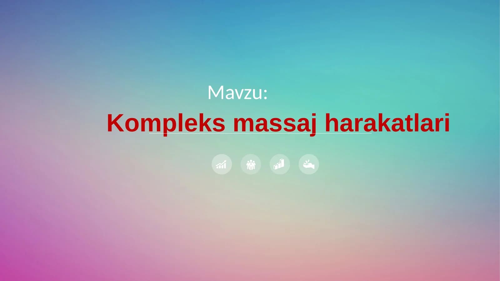 Kompleks massaj harakatlari