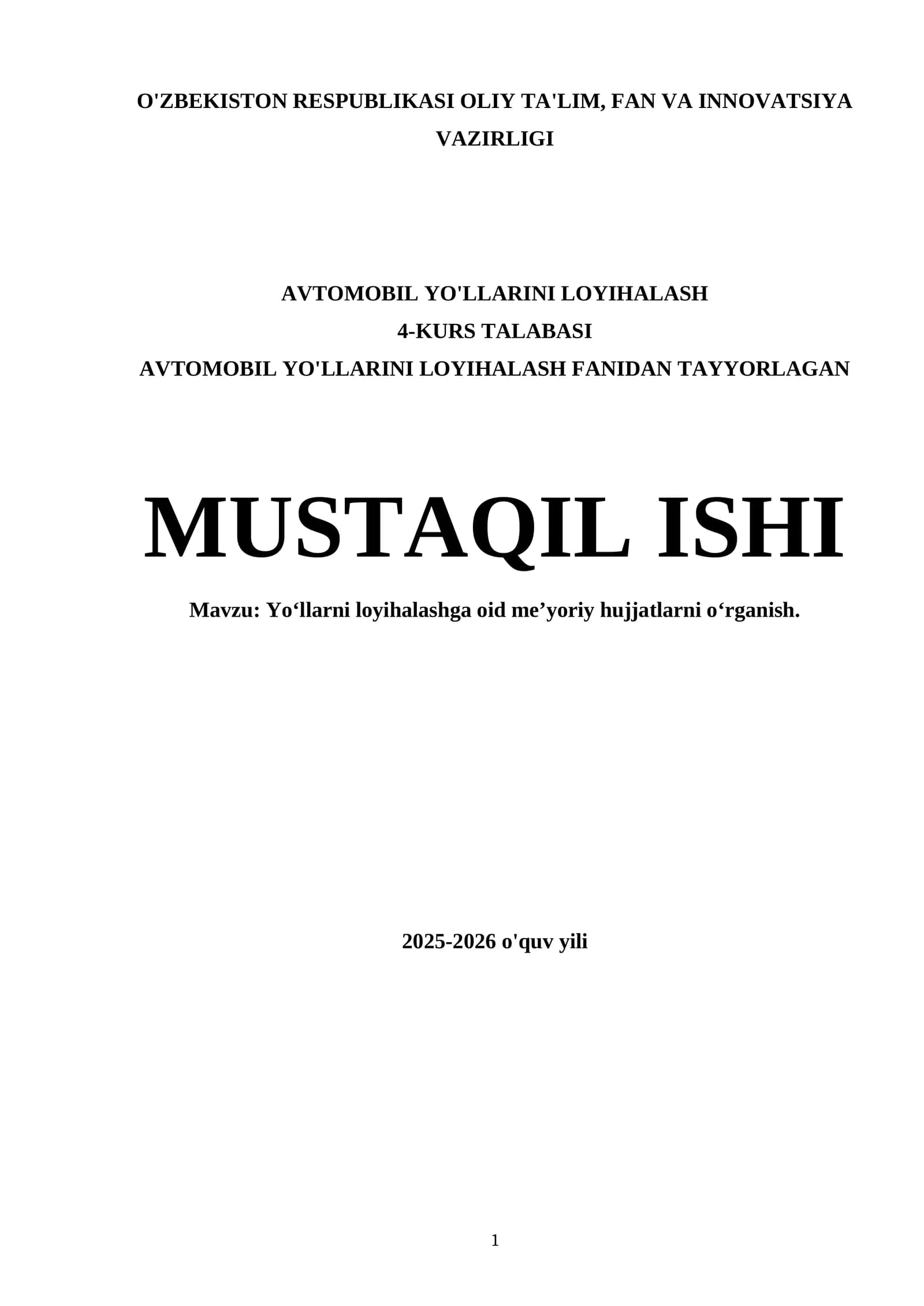 Yo‘llarni loyihalashga oid me’yoriy hujjatlarni o‘rganish
