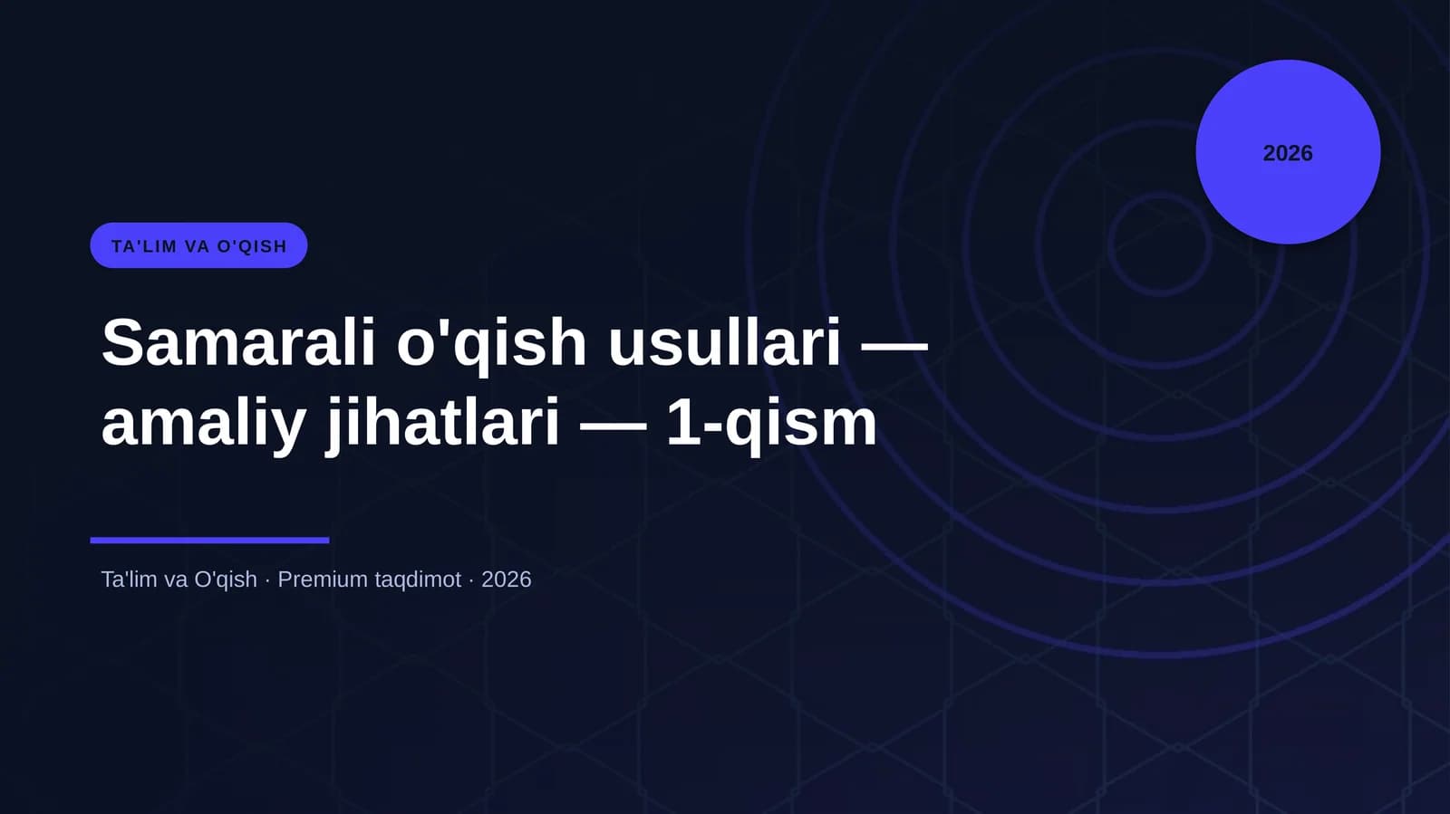 Samarali o'qish usullari — amaliy jihatlari — 1-qism