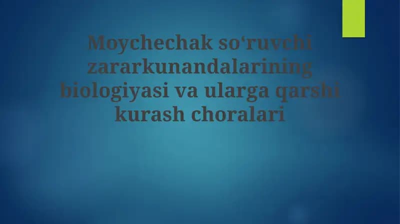 Moychechakning so‘ruvchi zararkunandalari
