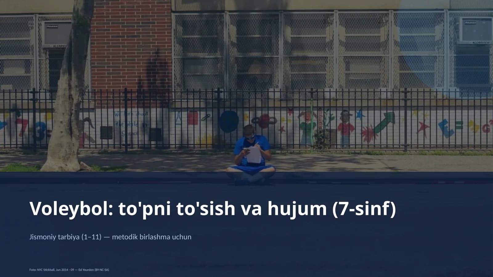 Voleybol: to'pni to'sish va hujum (7-sinf)
