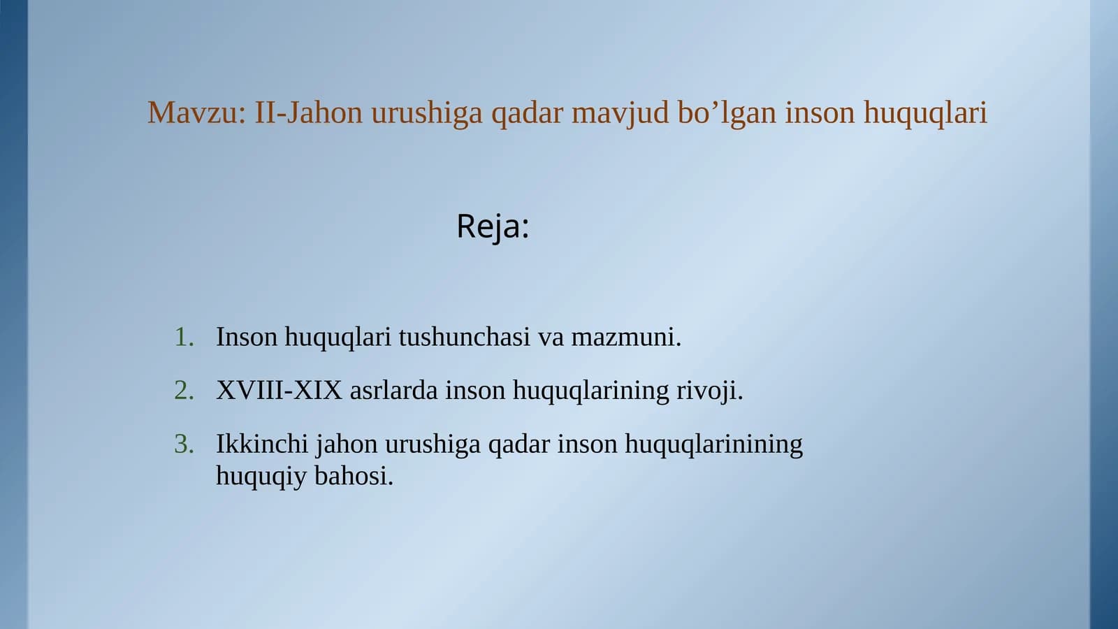 II-Jahon urushiga qadar mavjud bo’lgan inson huquqlari