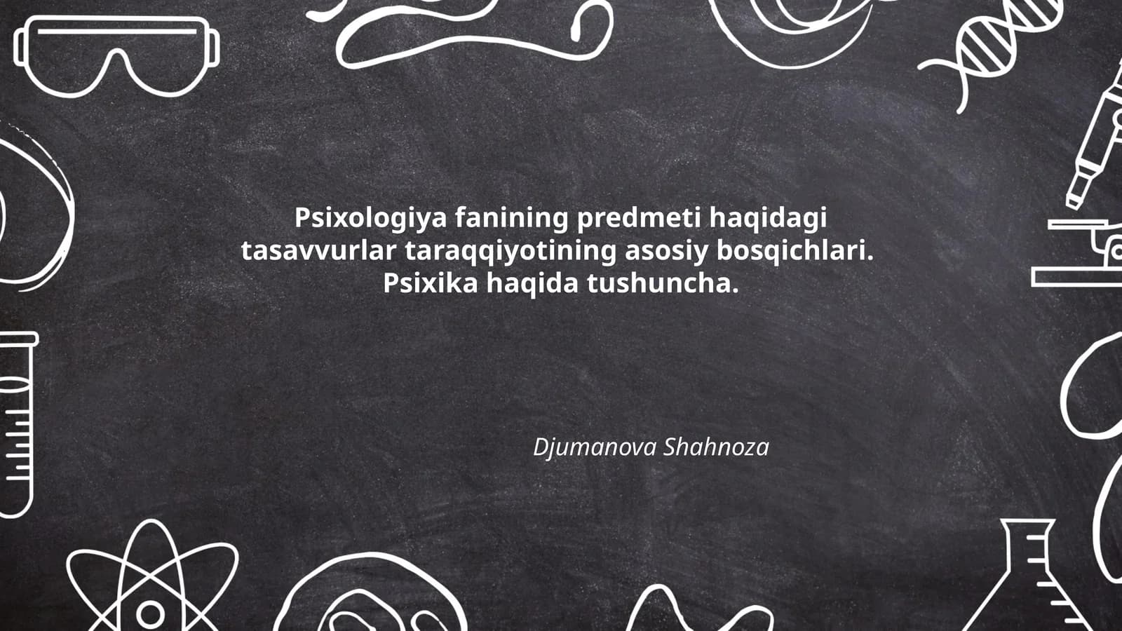 Psixologiya fanining predmeti haqidagi tasavvurlar